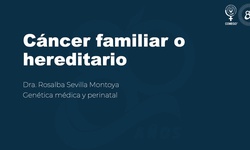 Cáncer familiar o hereditario