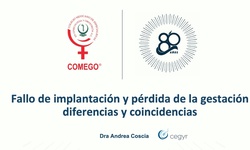 Fallo de implantación y pérdida de la gestación. Diferencias y coincidencias