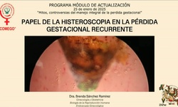 Papel de la histeroscopia en la perdida gestacional recurrente