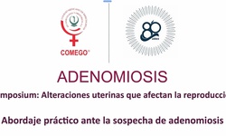 Abordaje práctico ante la sospecha de adenomiosis.