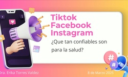 Tiktok, Facebook, Instagram. ¿Qué tan confiables son para la salud?