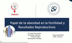 Conferencia. Papel de la obesidad en la fertilidad y resultados reproducivos